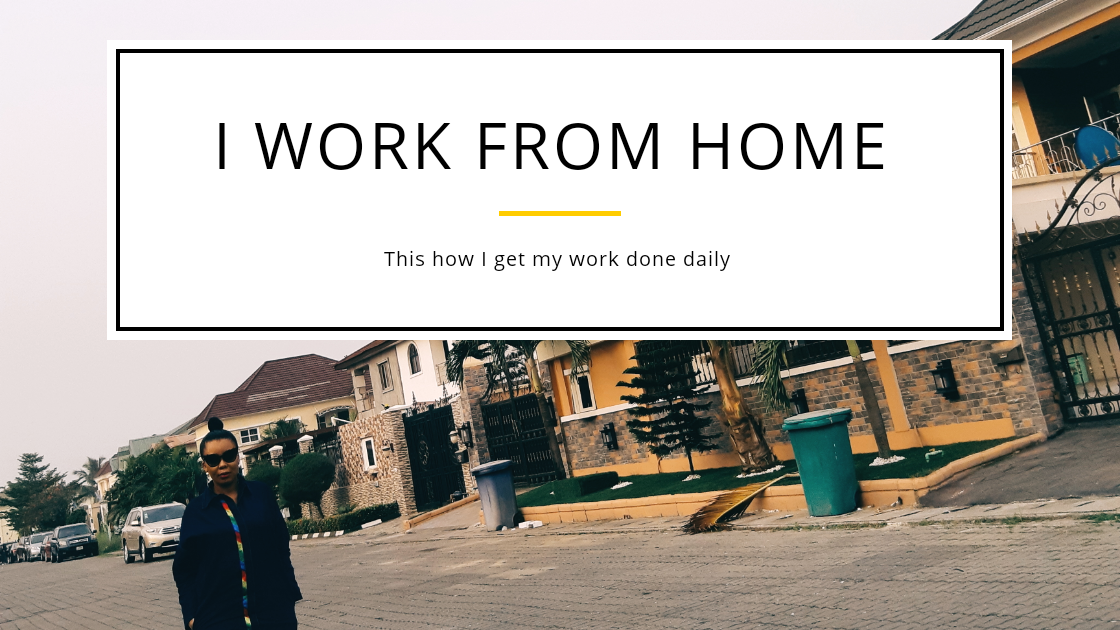 8 tips on how i work from home prior to #COVID-19